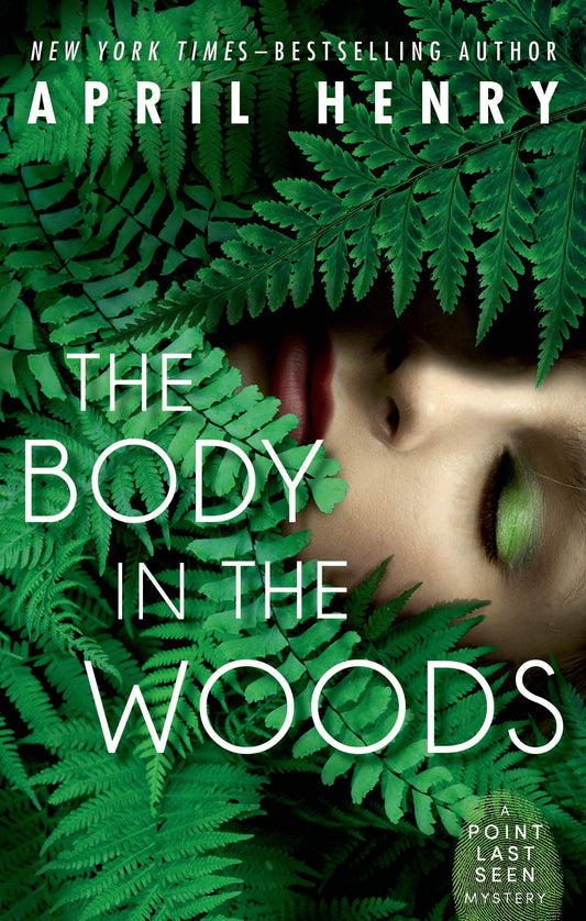 The Body in the Woods: A Point Last Seen Mystery (Point Last Seen, 1) - 1507