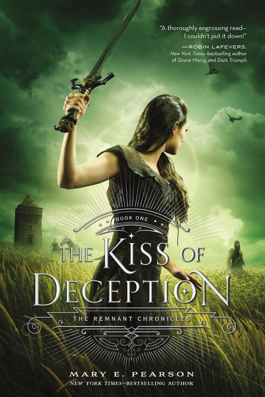 The Kiss of Deception: The Remnant Chronicles, Book One (The Remnant Chronicles, 1) - 1927