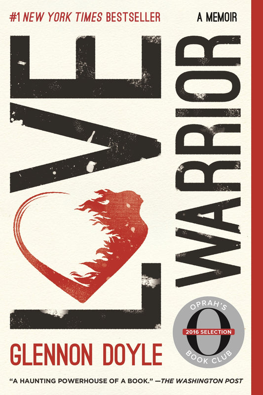 Love Warrior: A Memoir - 8807