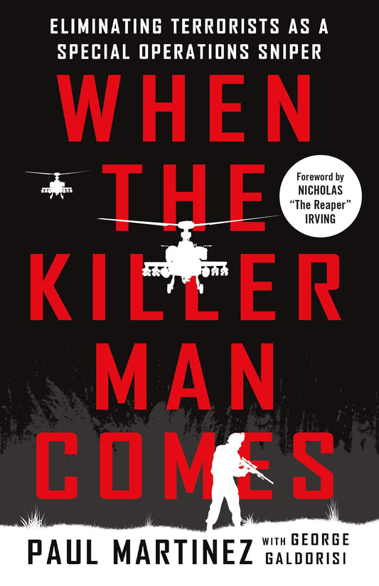 When the Killer Man Comes: Eliminating Terrorists As a Special Operations Sniper - 6879