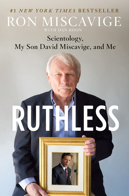 Ruthless: Scientology, My Son David Miscavige, and Me - 6780