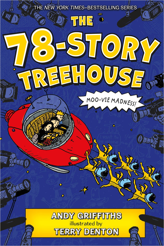 The 78-Story Treehouse: Moo-vie Madness! (The Treehouse Books, 6) - 9837