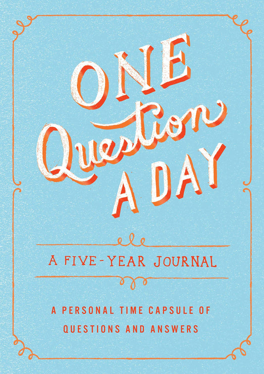 One Question a Day: A Five-Year Journal: A Personal Time Capsule of Questions and Answers - 7662