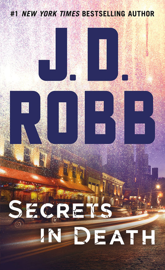 Secrets in Death: An Eve Dallas Novel (In Death, 45) - 4558