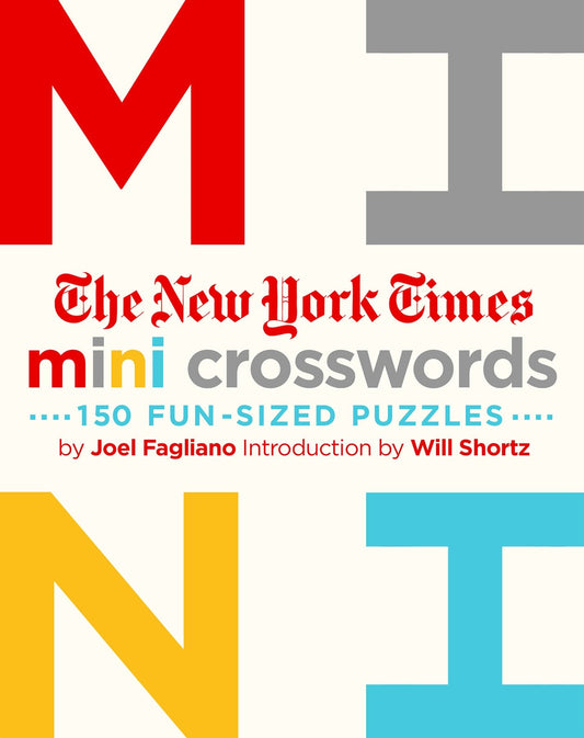 The New York Times Mini Crosswords, Volume 1: 150 Easy Fun-Sized Puzzles - 7378