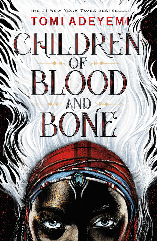 Children of Blood and Bone (Legacy of Orisha, 1) - 4027