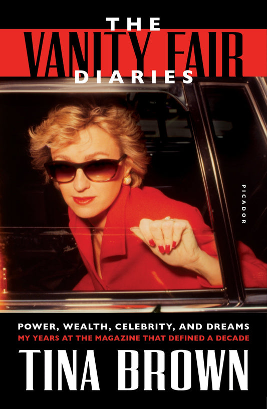 The Vanity Fair Diaries: Power, Wealth, Celebrity, and Dreams: My Years at the Magazine That Defined a Decade - 4139