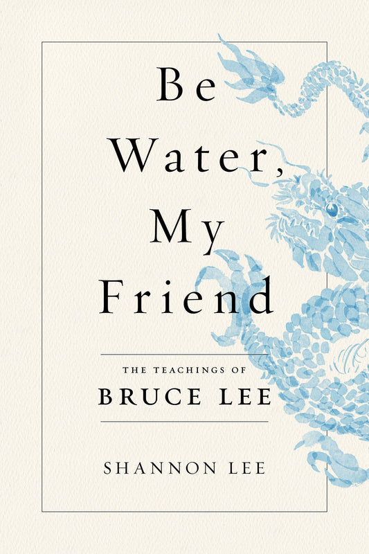 Be Water, My Friend - 258