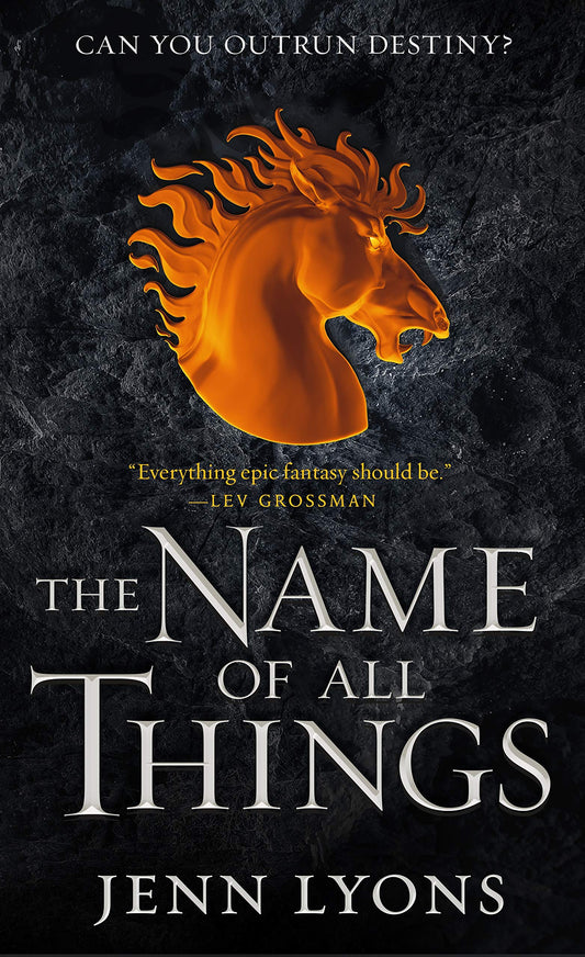 The Name of All Things (A Chorus of Dragons, 2) - 9839