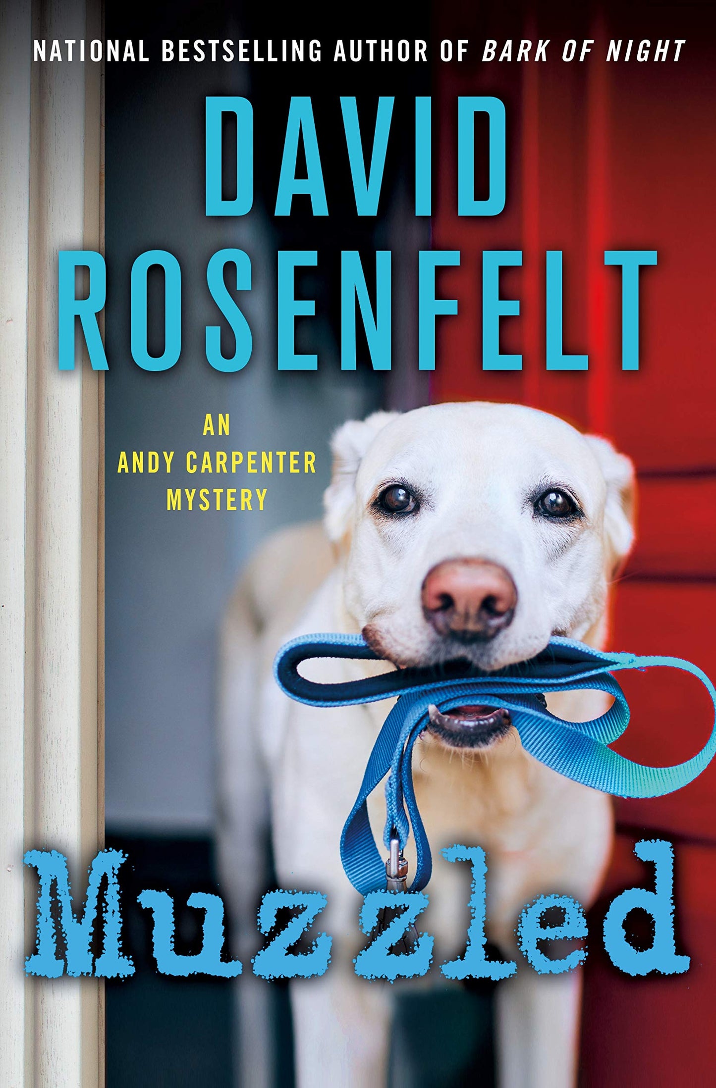 Muzzled: An Andy Carpenter Mystery (An Andy Carpenter Novel, 21) - 2720