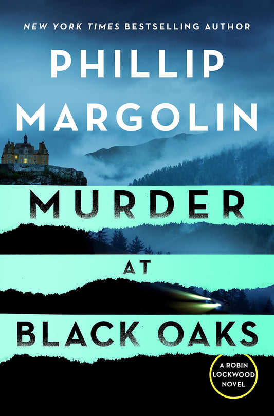 Murder at Black Oaks: A Robin Lockwood Novel (Robin Lockwood, 6) - 6310