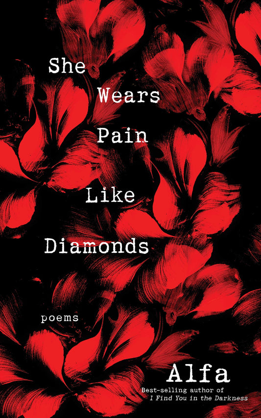 She Wears Pain Like Diamonds: Poems - 9338