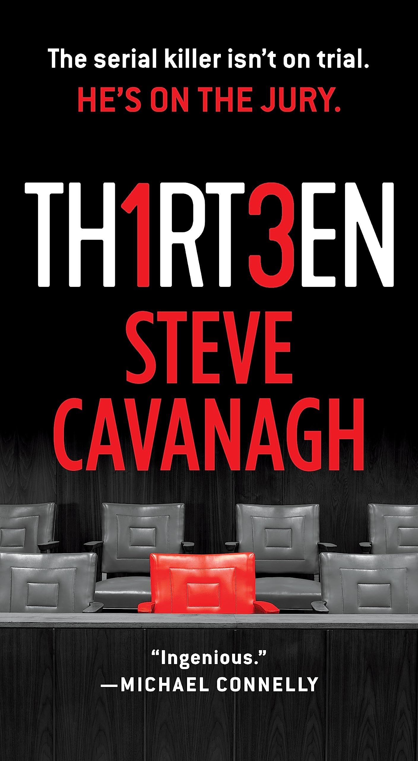 Thirteen: The Serial Killer Isn't on Trial. He's on the Jury. (Eddie Flynn, 3)
