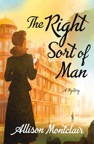 The Right Sort of Man: A Sparks & Bainbridge Mystery (Sparks & Bainbridge Mystery, 1) - 1803