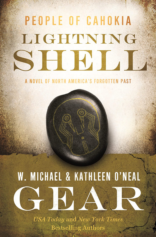 Lightning Shell: A People of Cahokia Novel (North America's Forgotten Past, 27)