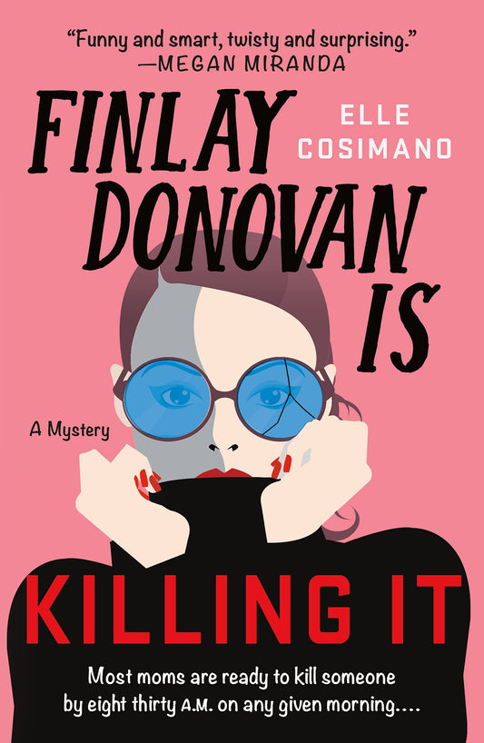 Finlay Donovan Is Killing It: A Novel (The Finlay Donovan Series, 1) - 483