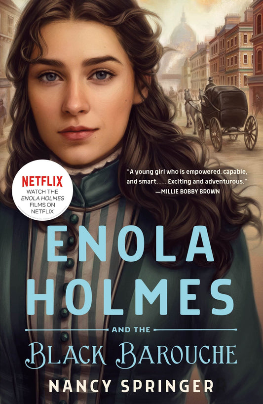 Enola Holmes and the Black Barouche: The New Adventures of Enola Holmes 1 - 6552