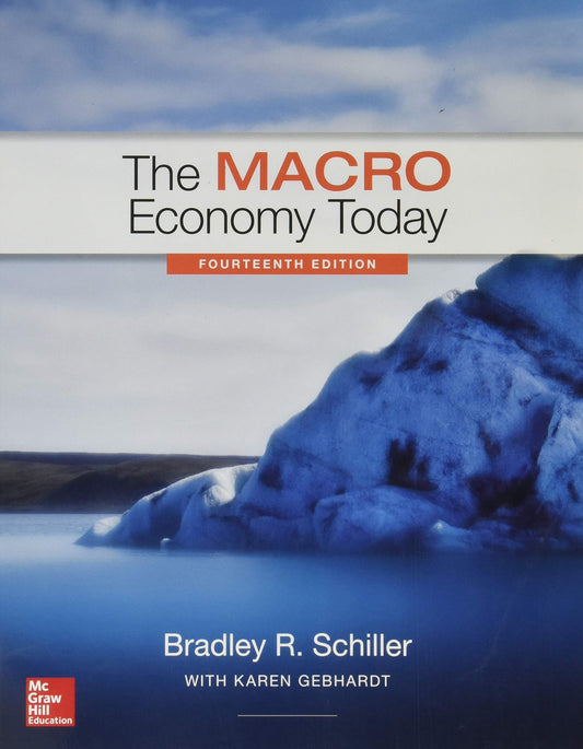 The Macro Economy Today, 14 Edition (The Mcgraw-hill Series in Economics) - 6776