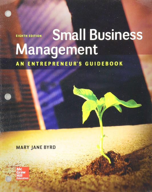 Loose Leaf SMALL BUSINESS MANAGEMENT: AN ENTREPRENEURS GUIDEBK - 2780