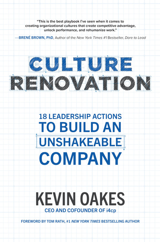 Culture Renovation: 18 Leadership Actions to Build an Unshakeable Company - 1480