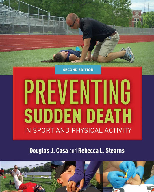 Preventing Sudden Death in Sport & Physical Activity: .