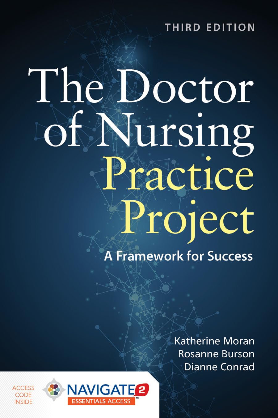 The Doctor of Nursing Practice Project: A Framework for Success - 7583
