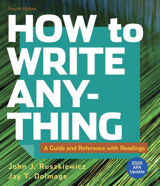 How to Write Anything with Readings with 2020 APA Update: A Guide and Reference