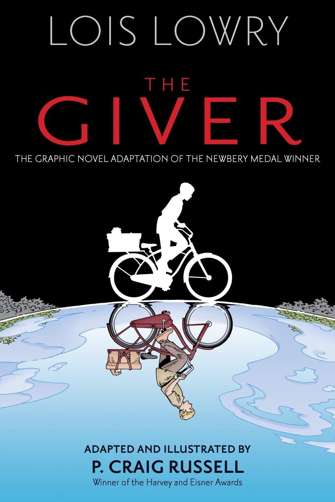 The Giver Graphic Novel: A Newbery Medal-Winning Middle Grade Fantasy Novel for Teens (Giver Quartet, 1)