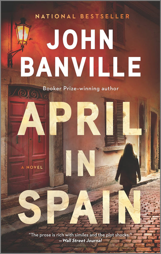 April in Spain: A Detective Mystery (Strafford and Quirke, 2) - 1876