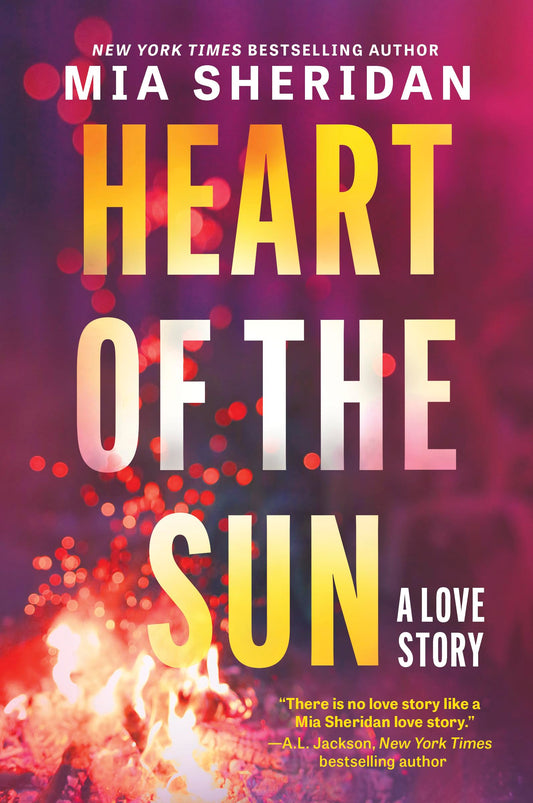 Heart of the Sun: A Brooding Bodyguard Romance of Close Proximity and Natural Disaster in California