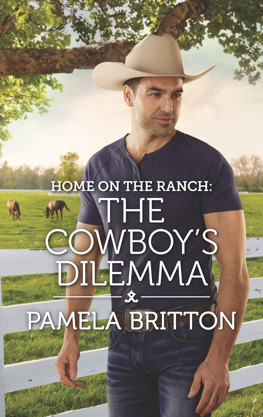 Home on the Ranch: The Cowboy's Dilemma (Rodeo Legends, 5)