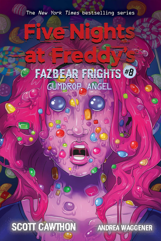 Gumdrop Angel: An AFK Book (Five Nights at Freddy’s: Fazbear Frights #8) (8) - 7931