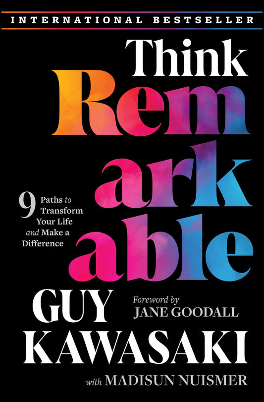 Think Remarkable: 9 Paths to Transform Your Life and Make a Difference - 6576