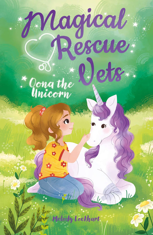 Magical Rescue Vets: Oona the Unicorn (Magical Rescue Vets, 1) - 2691