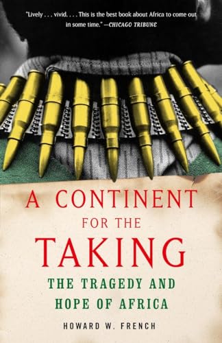 A Continent for the Taking: The Tragedy and Hope of Africa - 1690
