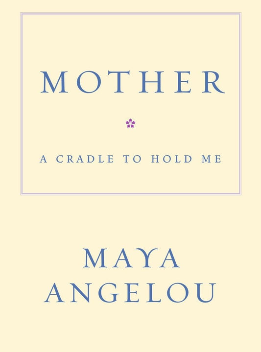 Mother: A Cradle to Hold Me - 2233