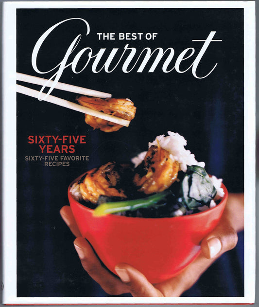The Best of Gourmet: Sixty-five Years, Sixty-five Favorite Recipes - 6185