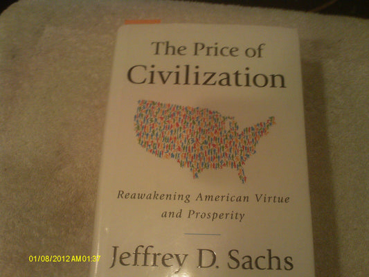 The Price of Civilization: Reawakening American Virtue and Prosperity - 2536