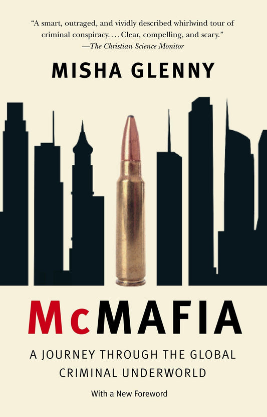 McMafia: A Journey Through the Global Criminal Underworld - 5148