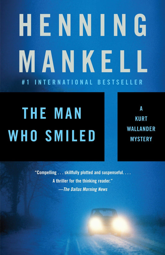 The Man Who Smiled (Kurt Wallander Series) - 8832