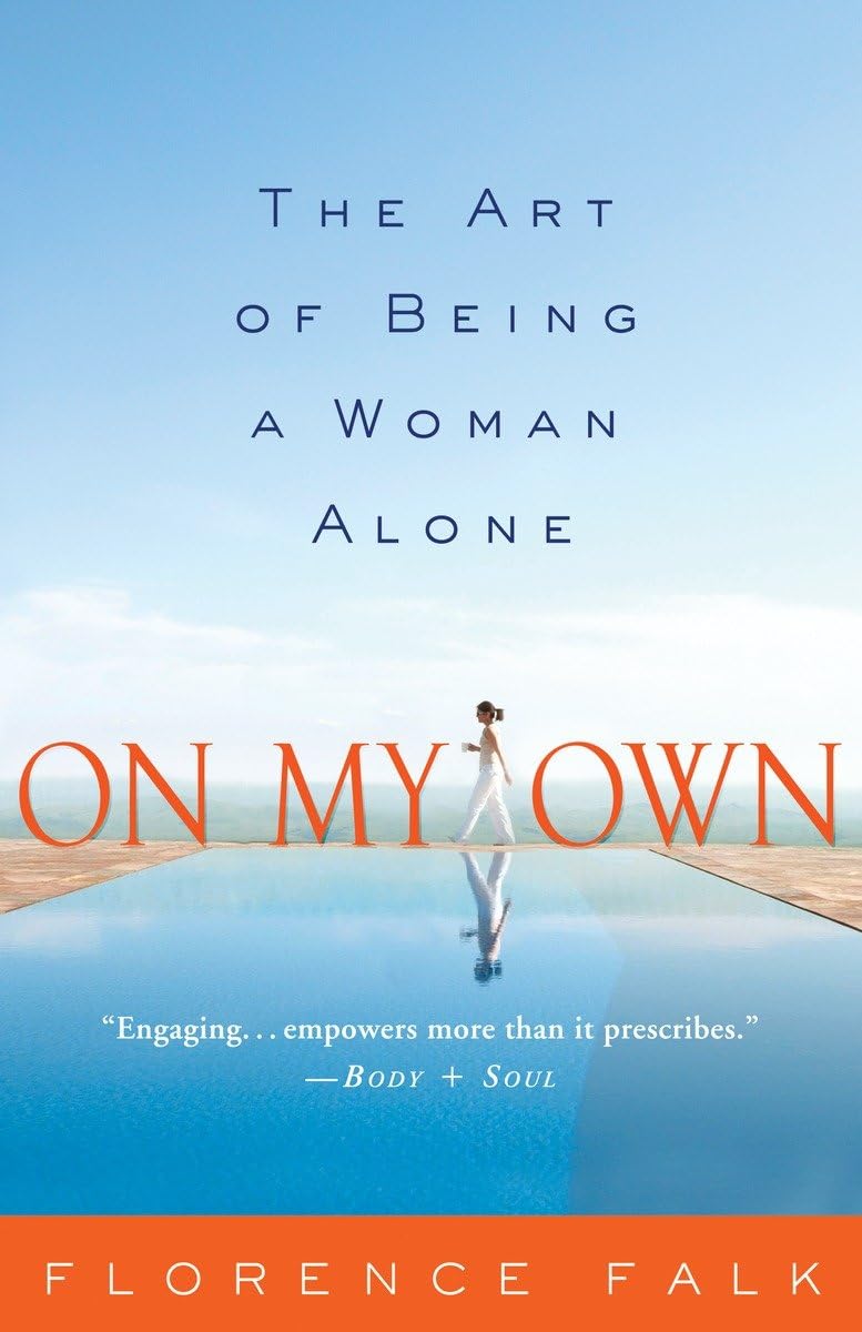 On My Own: The Art of Being a Woman Alone - 5592