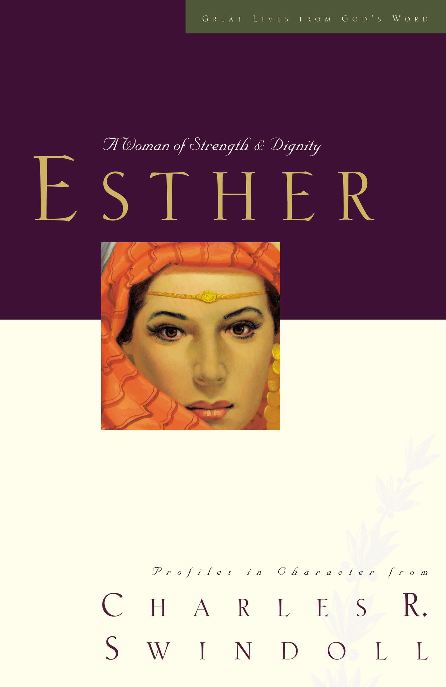 Great Lives: Esther: A Woman of Strength and Dignity (Great Lives Series) - 8277