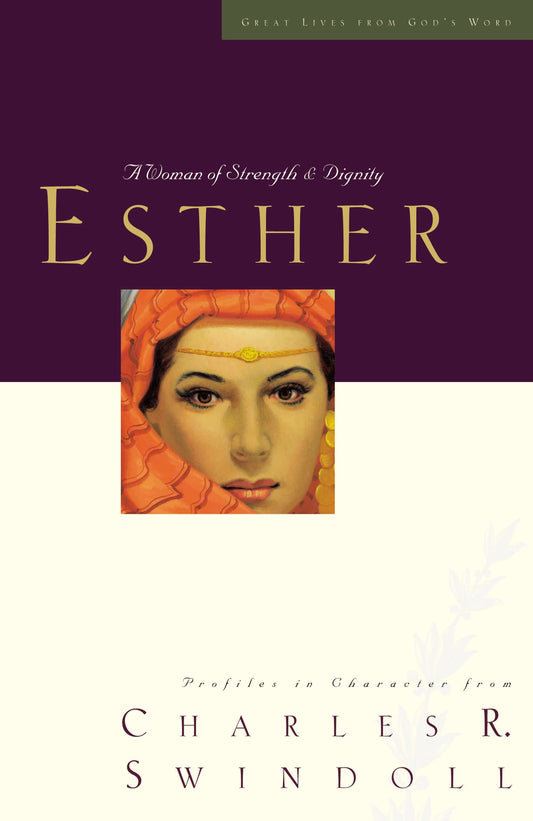 Great Lives: Esther: A Woman of Strength and Dignity (Great Lives Series) - 8277