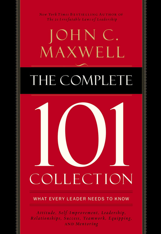 The Complete 101 Collection: What Every Leader Needs to Know - 9360