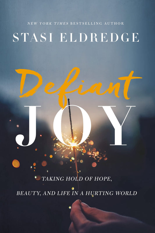 Defiant Joy: Taking Hold of Hope, Beauty, and Life in a Hurting World - 5989