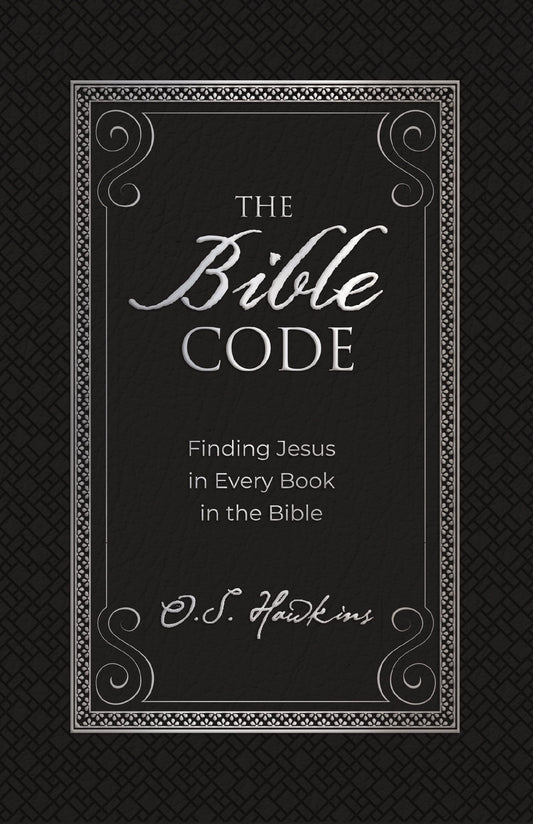 The Bible Code: Finding Jesus in Every Book in the Bible (The Code Series) - 1677
