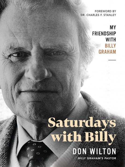 Saturdays with Billy: My Friendship with Billy Graham - 9178