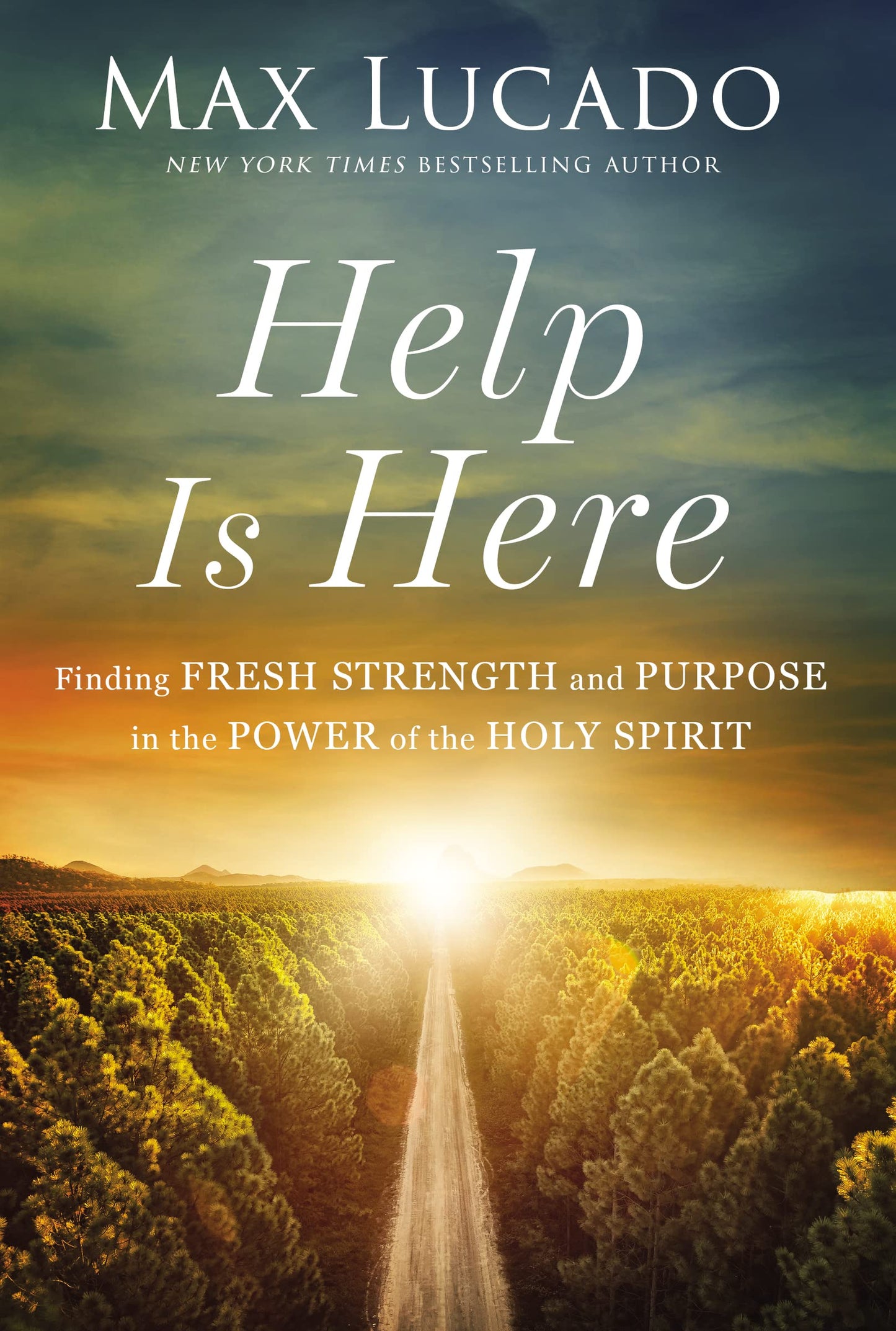 Help Is Here: Finding Fresh Strength and Purpose in the Power of the Holy Spirit - 6845