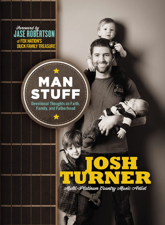 Man Stuff: Devotional Thoughts on Faith, Family, and Fatherhood – The Perfect Christian New Year's Resolution Gift for Men