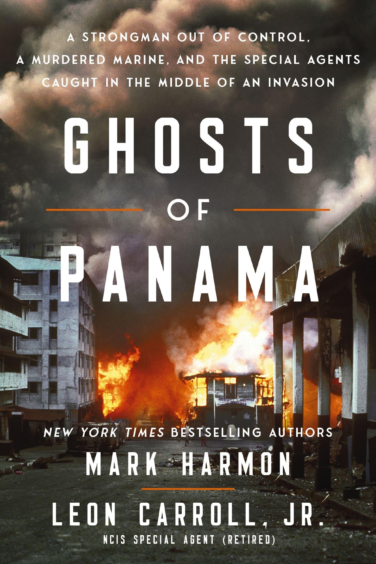 Ghosts of Panama: A Strongman Out of Control, A Murdered Marine, and the Special Agents Caught in the Middle of an Invasion - 695